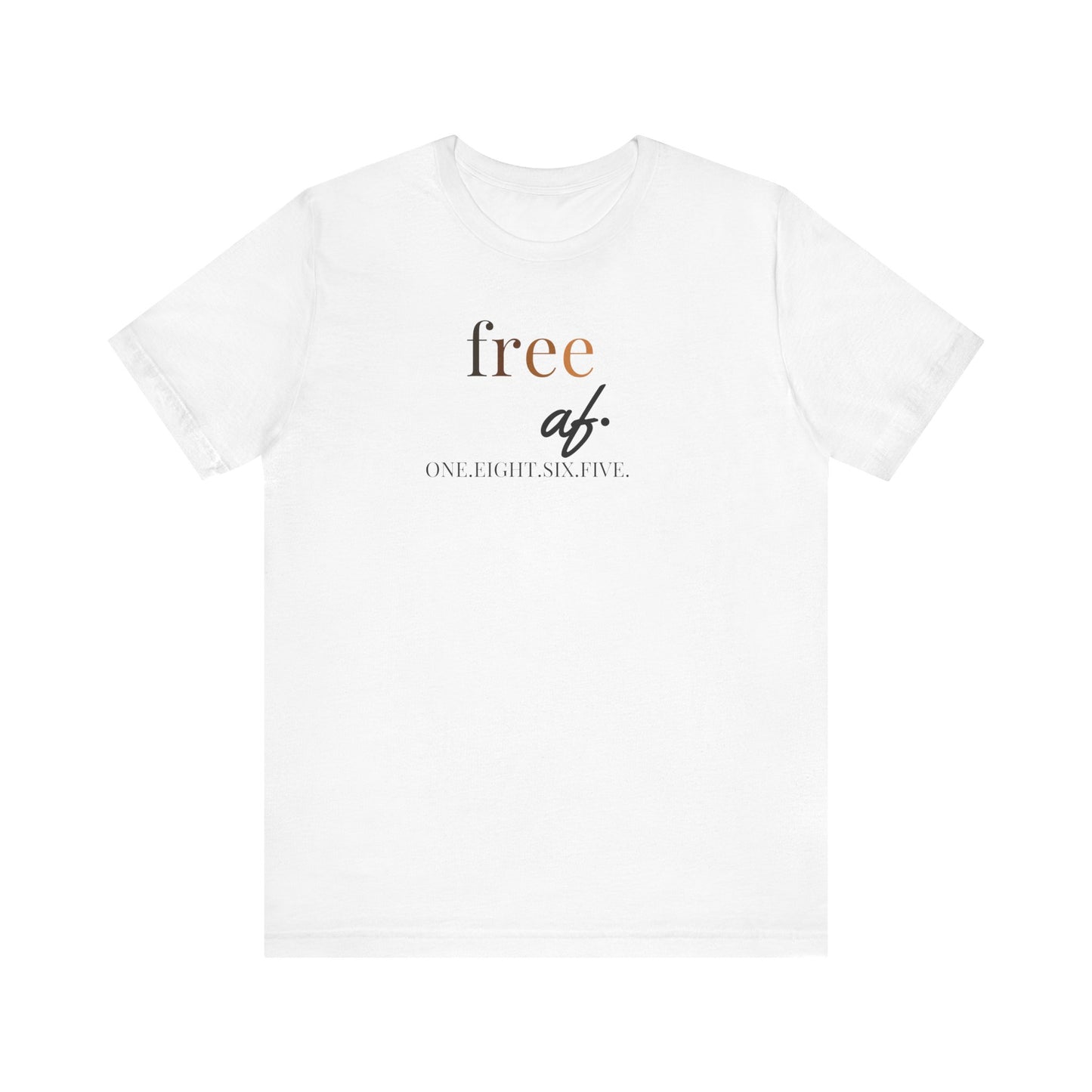 “free af.” Juneteenth Unisex Jersey Short Sleeve Tee