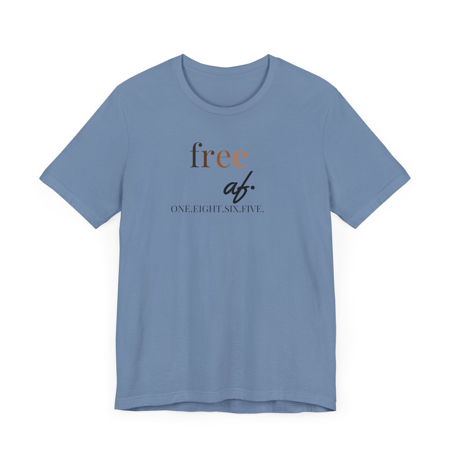 “free af.” Juneteenth Unisex Jersey Short Sleeve Tee