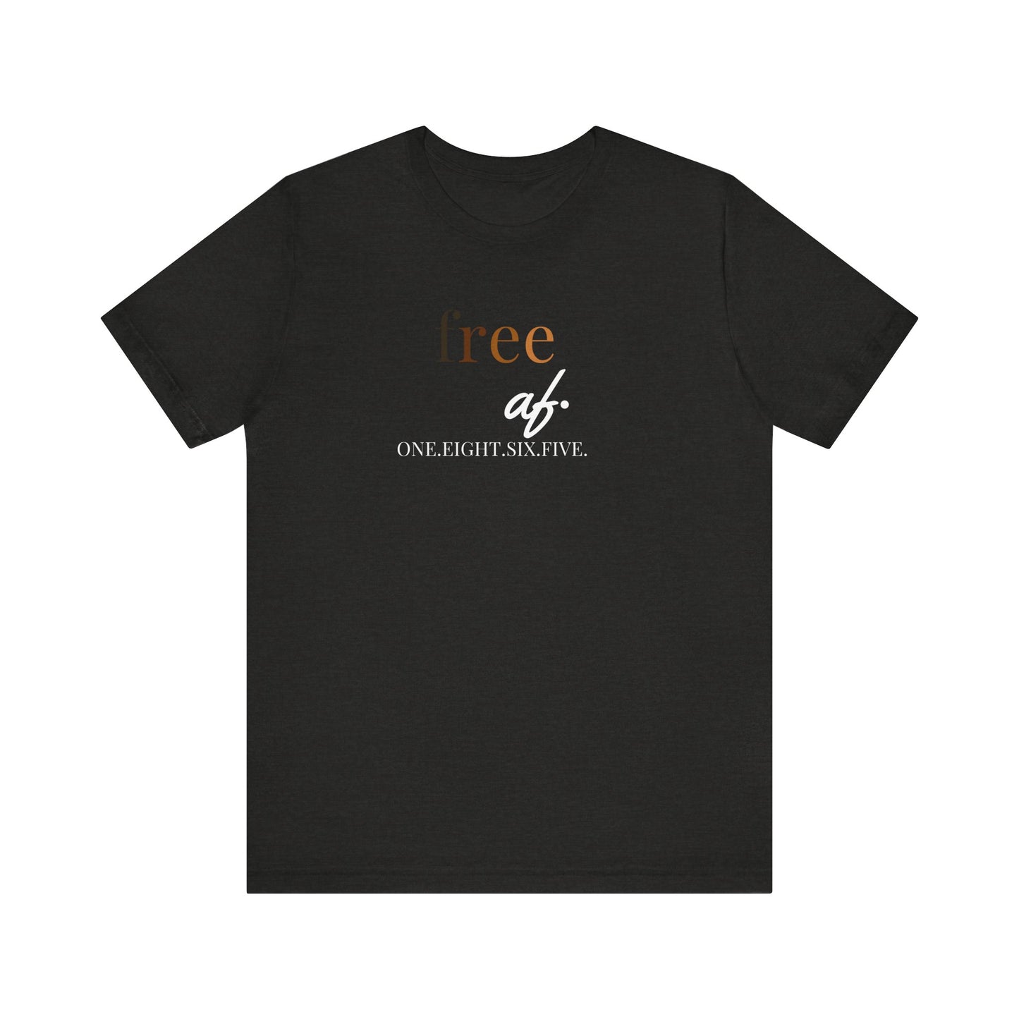 “free af.” Juneteenth Unisex Jersey Short Sleeve Tee