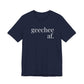 Geechee AF Jersey Short Sleeve Tee
